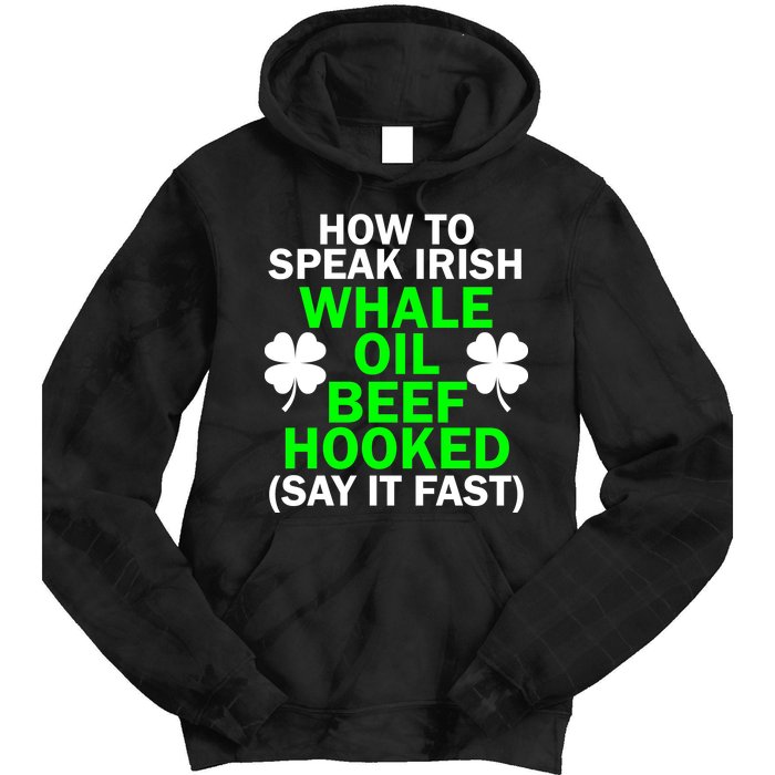 How To Speak Irish Tie Dye Hoodie