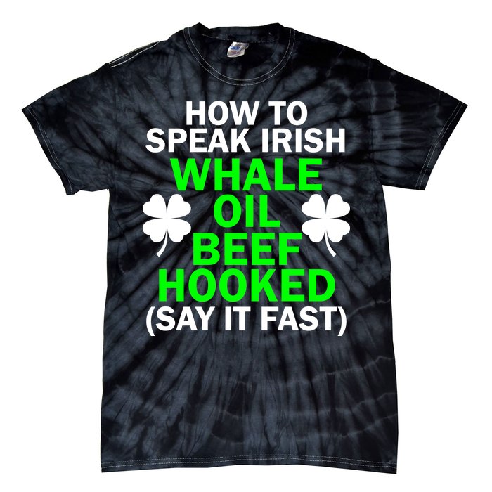 How To Speak Irish Tie-Dye T-Shirt