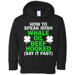 How To Speak Irish Toddler Hoodie