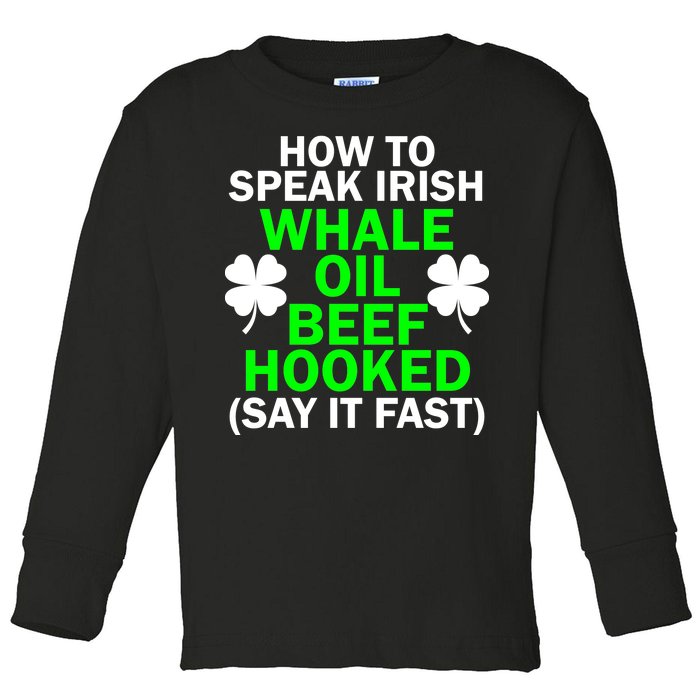 How To Speak Irish Toddler Long Sleeve Shirt