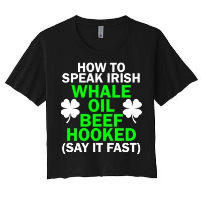 How To Speak Irish Women's Crop Top Tee