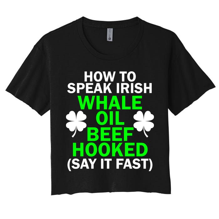 How To Speak Irish Women's Crop Top Tee