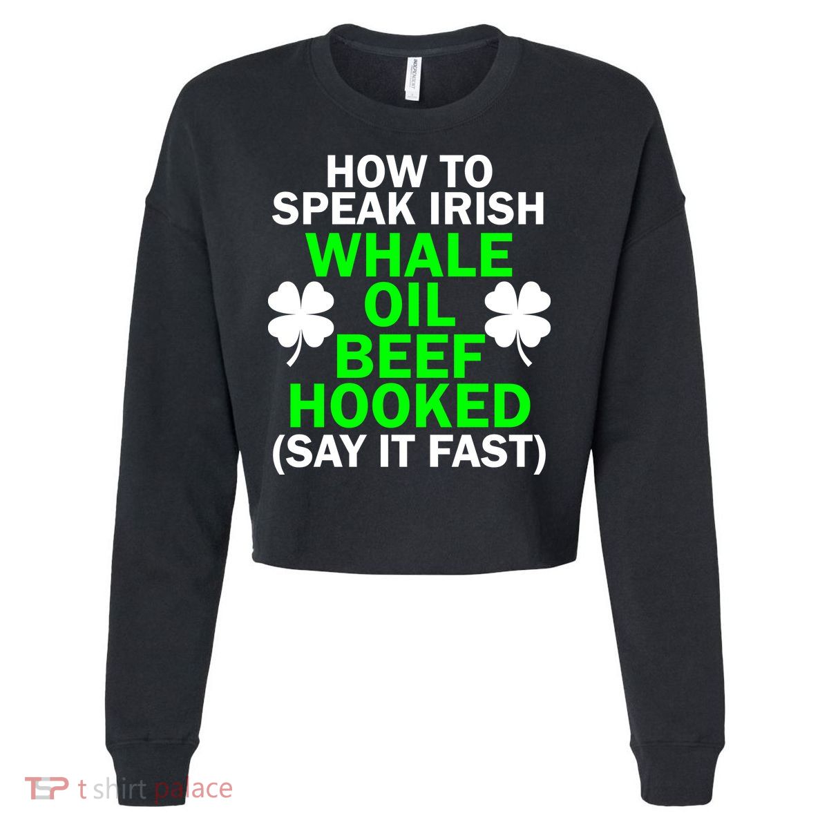 How To Speak Irish Cropped Pullover Crew