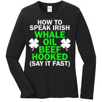 How To Speak Irish Ladies Long Sleeve Shirt