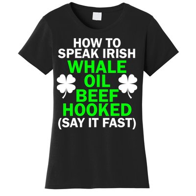 How To Speak Irish Women's T-Shirt