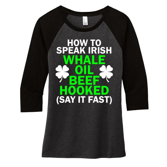 How To Speak Irish Women's Tri-Blend 3/4-Sleeve Raglan Shirt