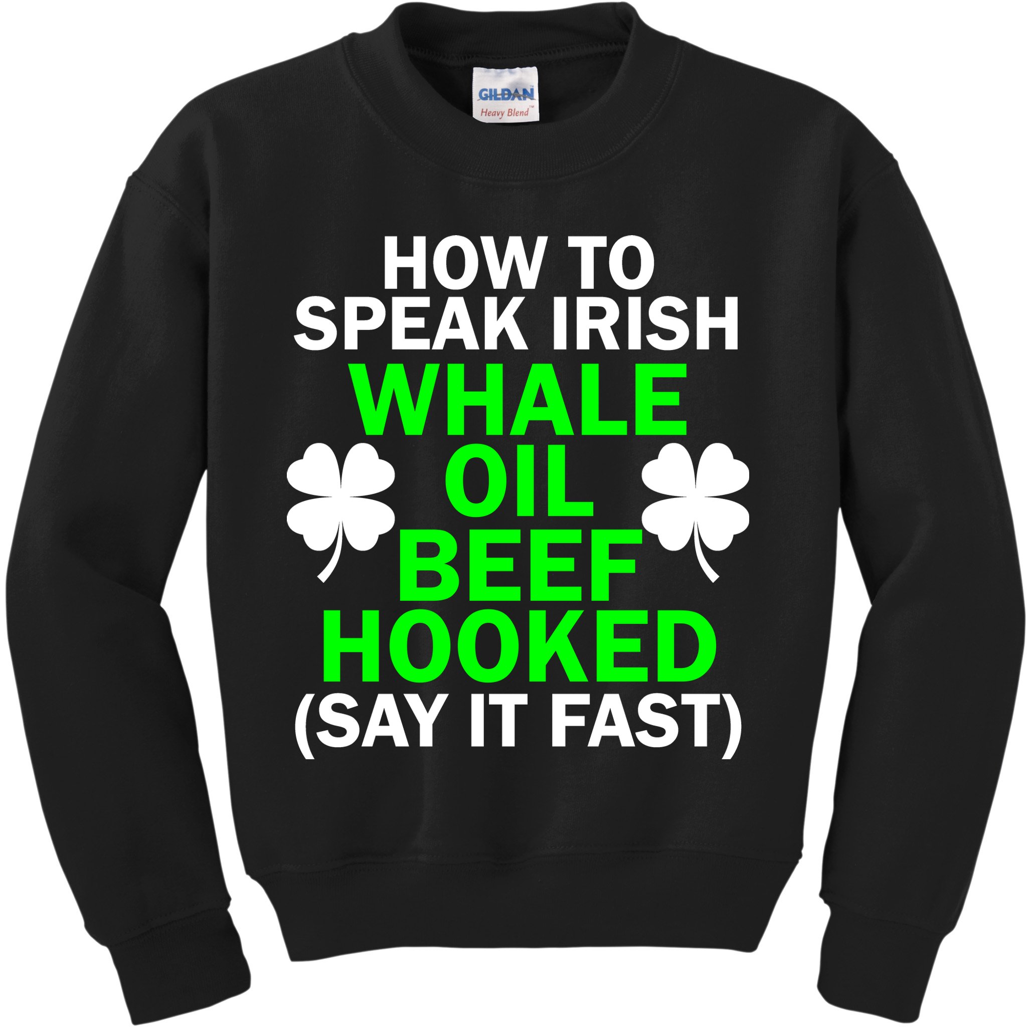 How To Speak Irish Kids Sweatshirt