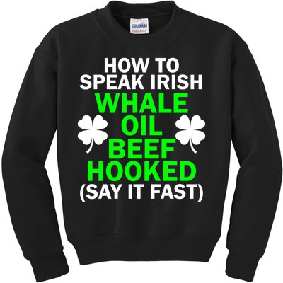 How To Speak Irish Kids Sweatshirt