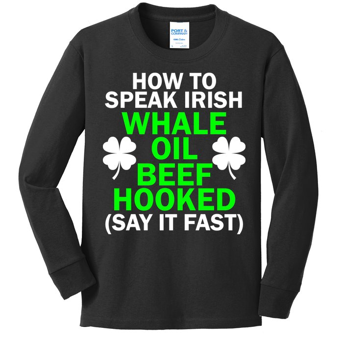 How To Speak Irish Kids Long Sleeve Shirt