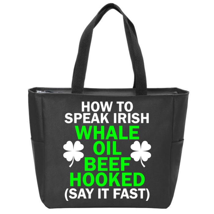 How To Speak Irish Zip Tote Bag