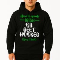 How to speak irish Funny Hoodie