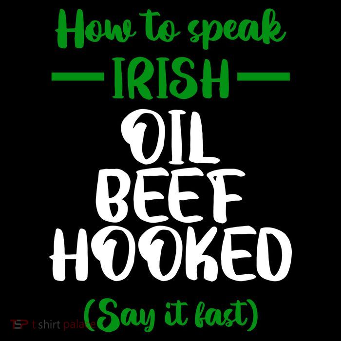 How to speak irish Funny Sweatshirt