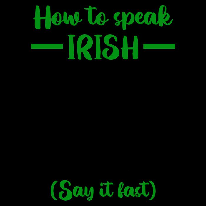 How to speak irish Funny Mug