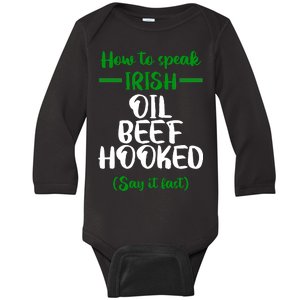 How to speak irish Funny Baby Long Sleeve Bodysuit