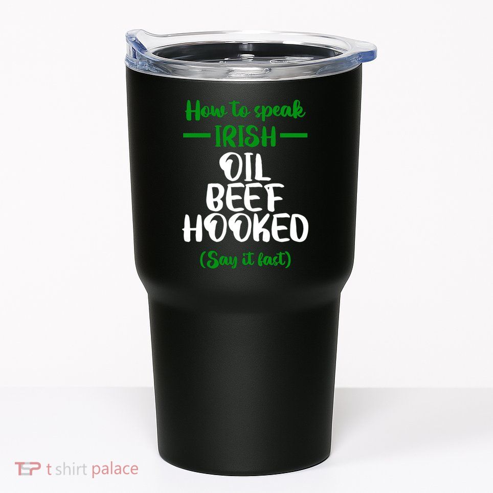 How to speak irish Funny Tumbler