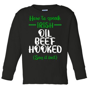 How to speak irish Funny Toddler Long Sleeve Shirt