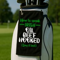 How to speak irish Funny Golf Towel