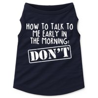 How To Talk To Me Early In The Morning DON'T Doggie Tank