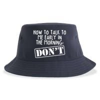 How To Talk To Me Early In The Morning DON'T Sustainable Bucket Hat