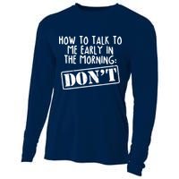 How To Talk To Me Early In The Morning DON'T Cooling Performance Long Sleeve Crew