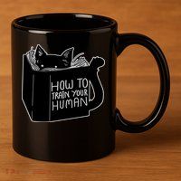 How To Train Your Human 11oz C Handle Ceramic Mug