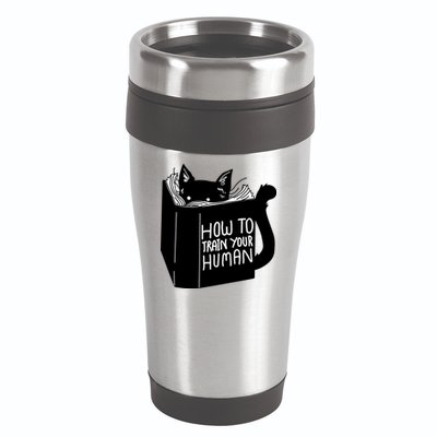 How To Train Your Human 16oz Travel Tumbler