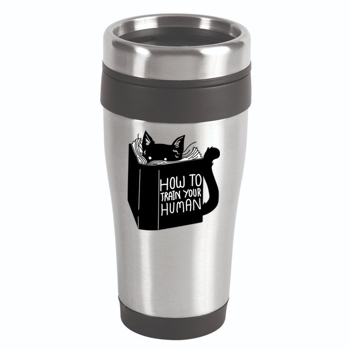 How To Train Your Human 16oz Travel Tumbler