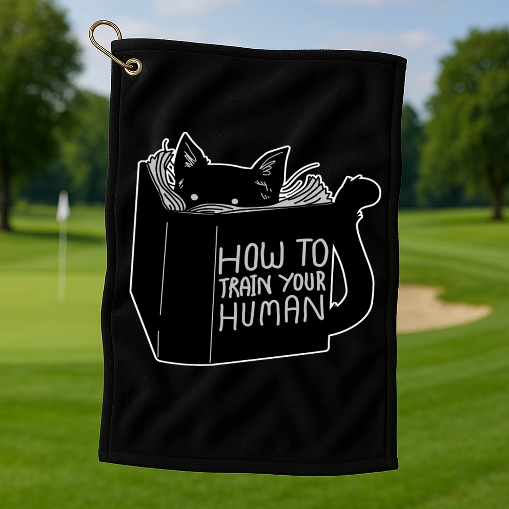 How To Train Your Human Golf Towel