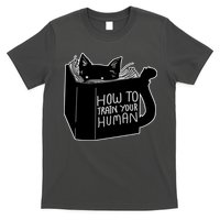 How To Train Your Human T-Shirt