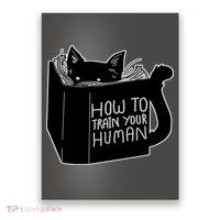 How To Train Your Human Poster
