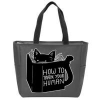 How To Train Your Human Zip Tote Bag