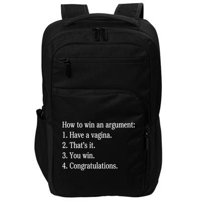 How To Win An Argument Have A Vagina Impact Tech Backpack