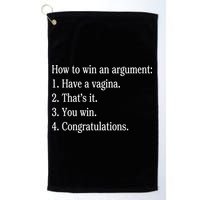 How To Win An Argument Have A Vagina Golf Towel