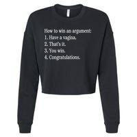 How To Win An Argument Have A Vagina Cropped Pullover Crew