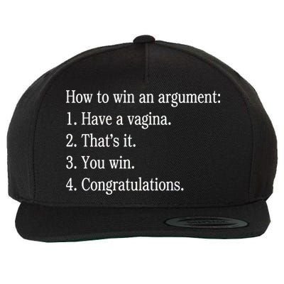 How To Win An Argument Have A Vagina Wool Snapback Cap