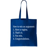 How To Win An Argument Have A Vagina Bag