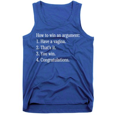 How To Win An Argument Have A Vagina Tank Top