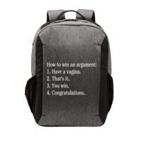 How To Win An Argument Have A Vagina Vector Backpack