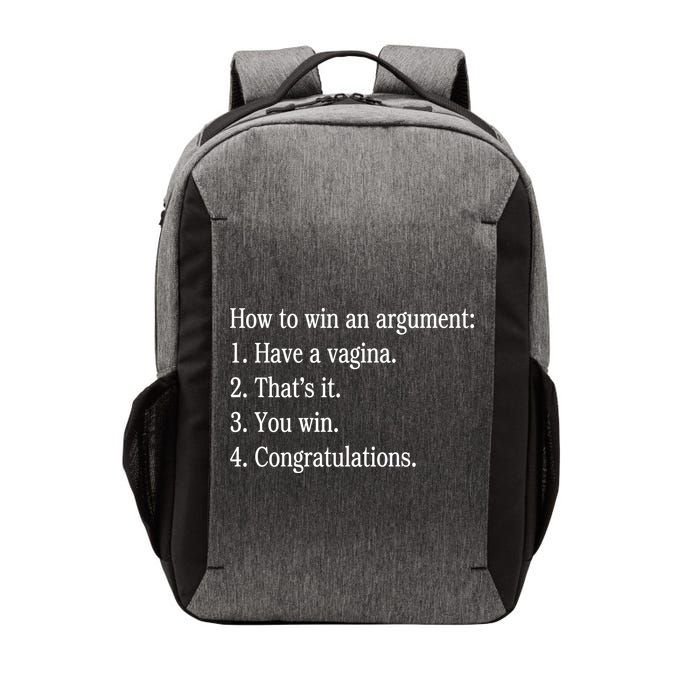 How To Win An Argument Have A Vagina Vector Backpack