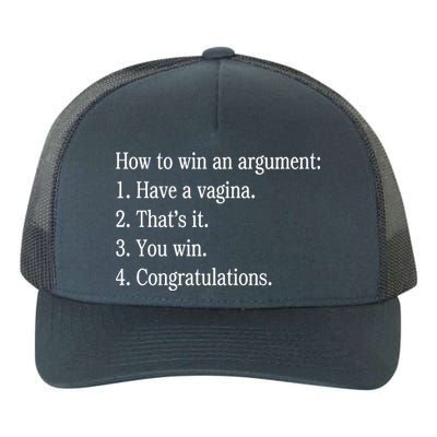 How To Win An Argument Have A Vagina Yupoong Adult 5-Panel Trucker Hat