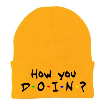 How You Doin? Knit Cap Winter Beanie