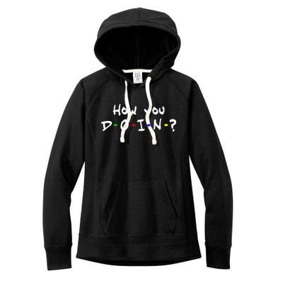 How You Doin? Women's Fleece Hoodie