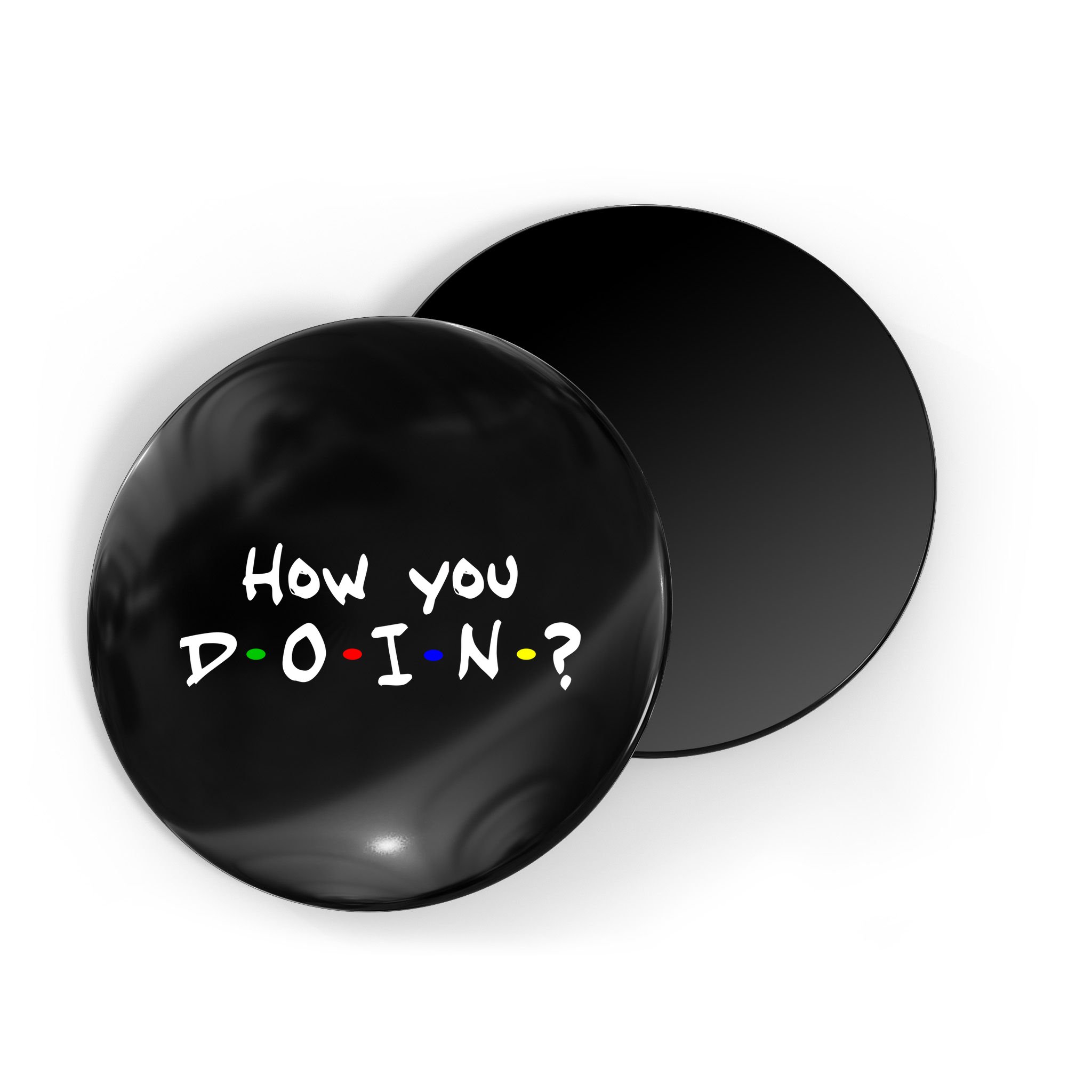 How You Doin? Magnet