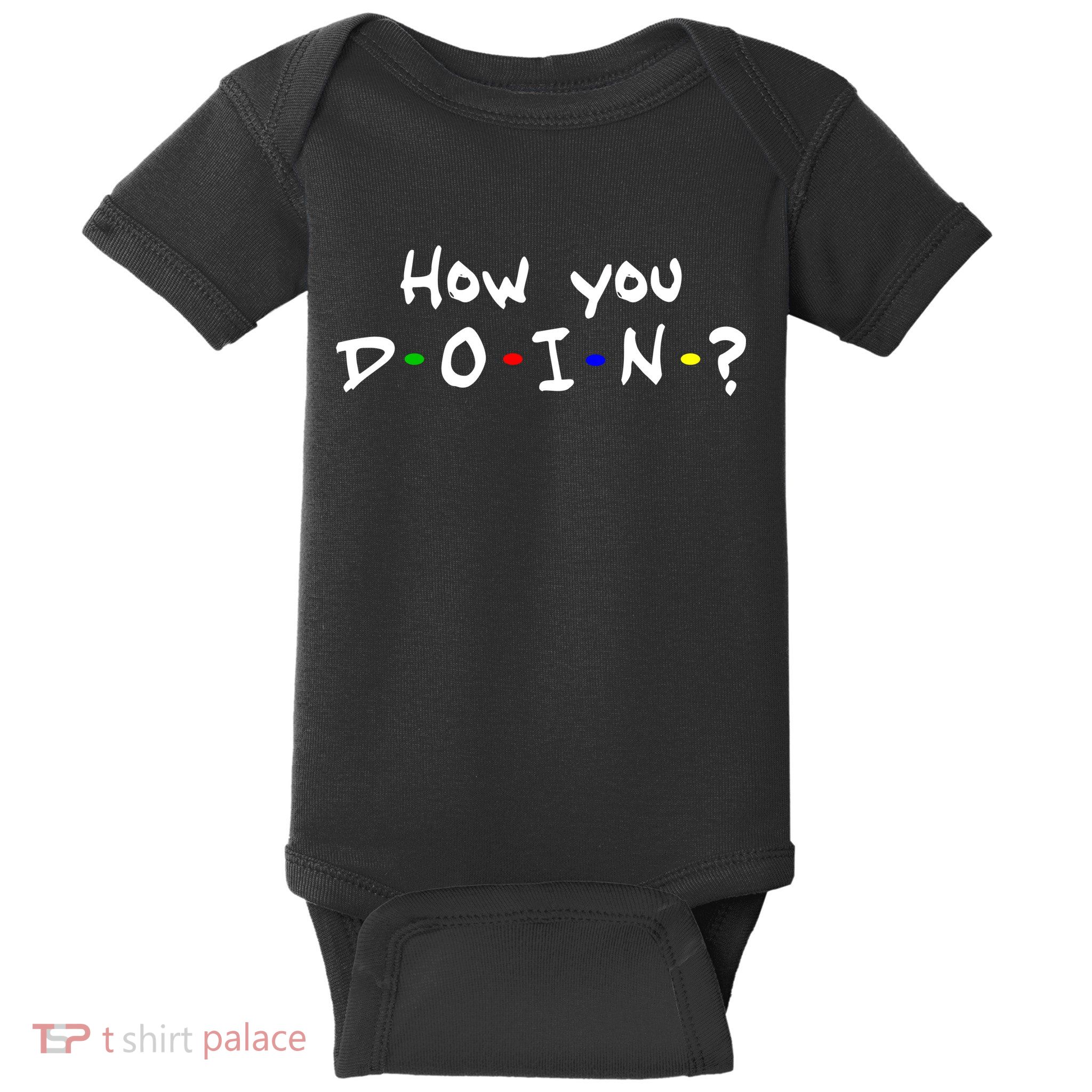 How You Doin? Baby Bodysuit