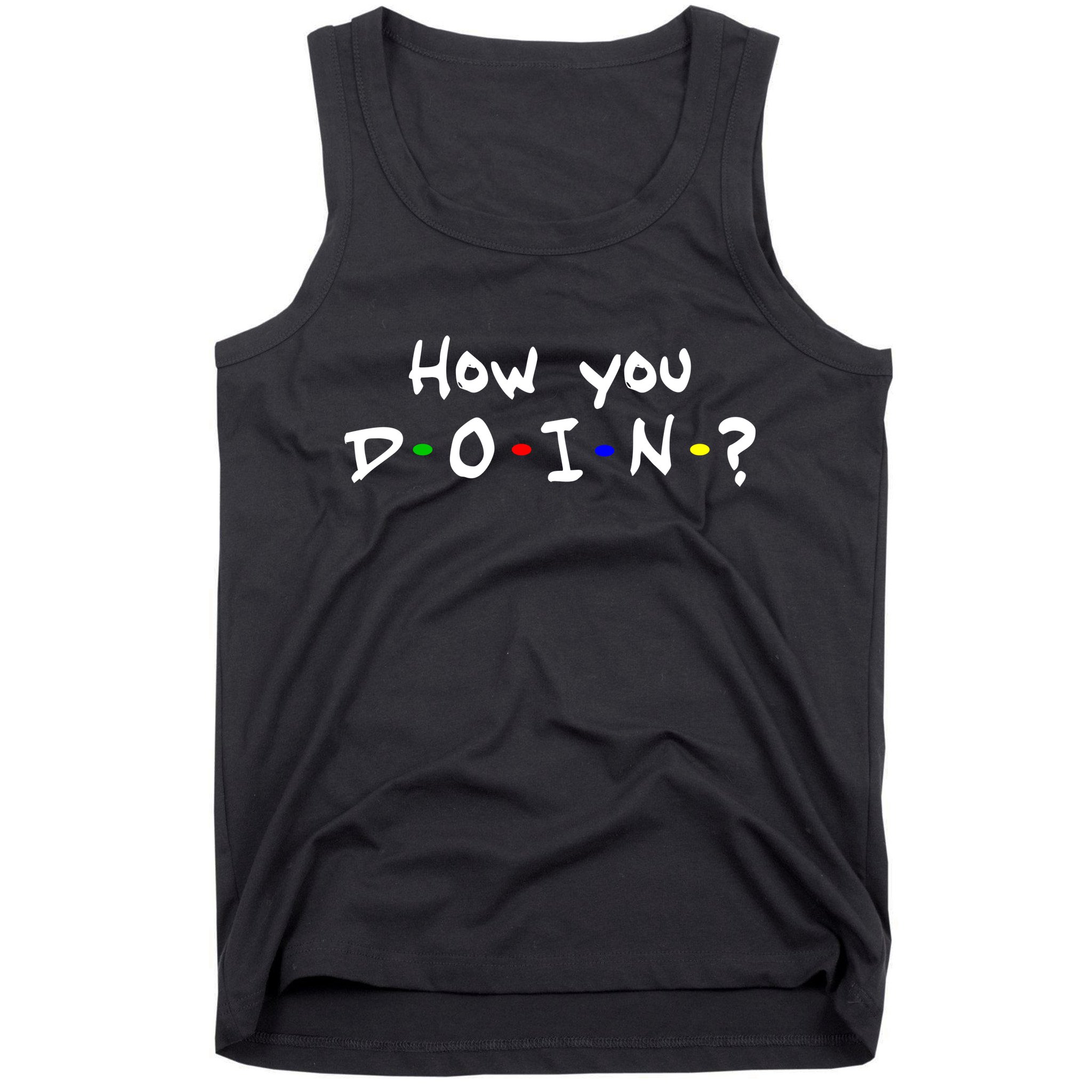 How You Doin? Tank Top