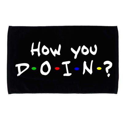 How You Doin? Microfiber Hand Towel