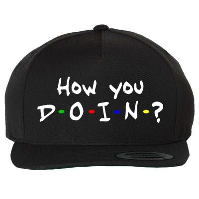 How You Doin? Wool Snapback Cap