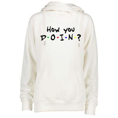 How You Doin? Womens Funnel Neck Pullover Hood