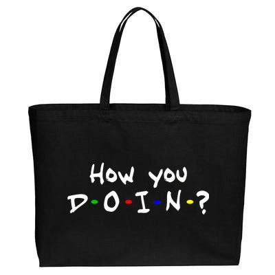 How You Doin? Cotton Canvas Jumbo Tote