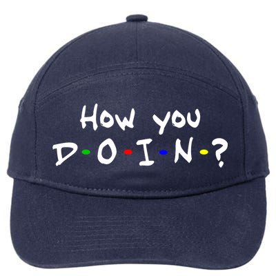 How You Doin? 7-Panel Snapback Hat